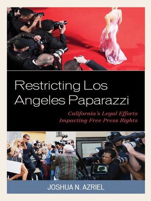cover image of Restricting Los Angeles Paparazzi